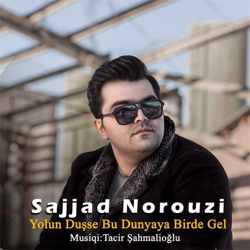 سجاد نوروزی یولون دوشسه